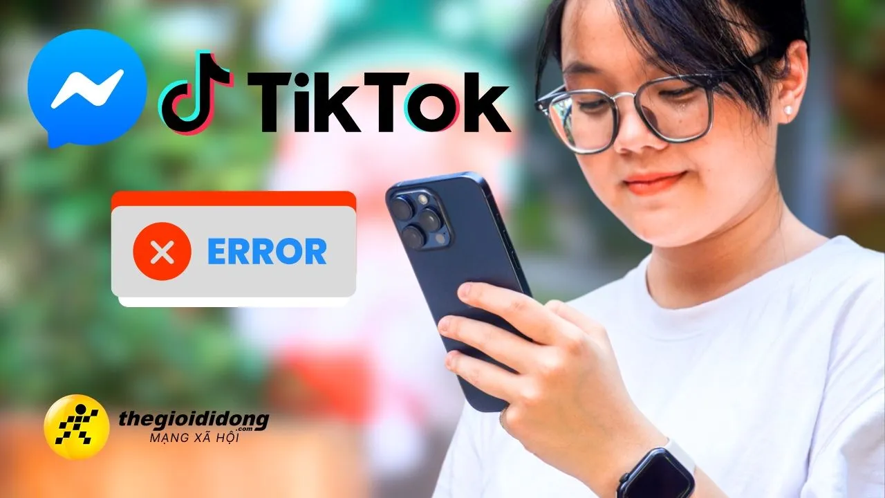 Hướng dẫn sửa lỗi Messenger không mở được link TikTok hiệu quả