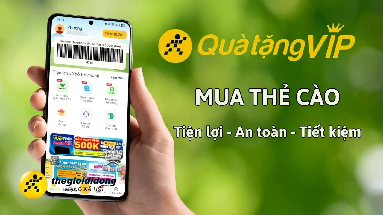 Cách mua mã thẻ cào điện thoại trên Quà tặng VIP an toàn, tiện lợi