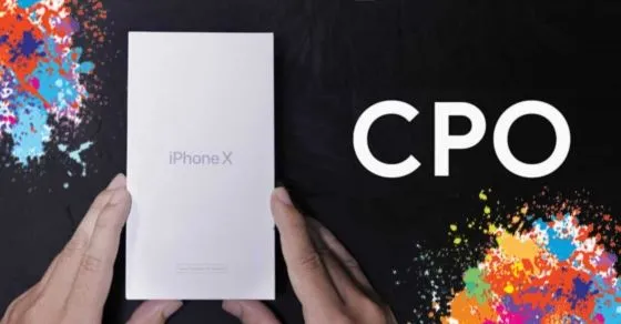 iPhone CPO là gì? Khác gì iPhone Refurbished? Có nên mua?